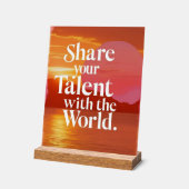 Deel je talent met de wereld acryl bord (Hoek)