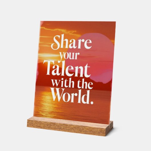 Deel je talent met de wereld acryl bord (Hoek)