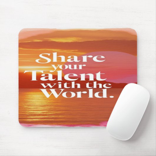 Deel je talent met de wereld muismat (Met muis)