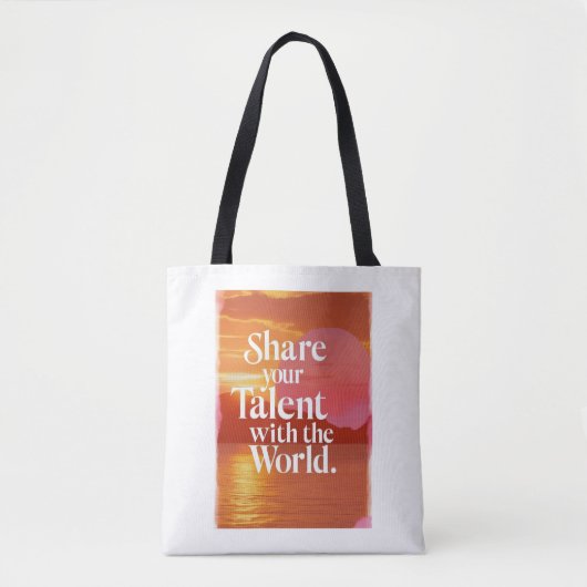 Deel je talent met de wereld tote bag (Voorkant)