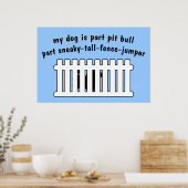 Deel Pit Bull Part Fence-Jumper Poster (Keuken)