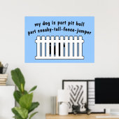 Deel Pit Bull Part Fence-Jumper Poster (Thuiskantoor)