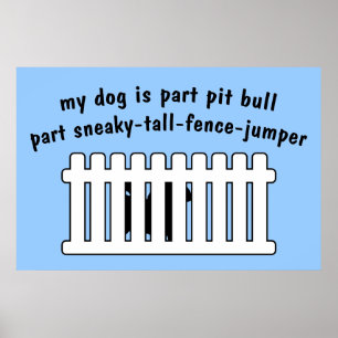 Deel Pit Bull Part Fence-Jumper Poster
