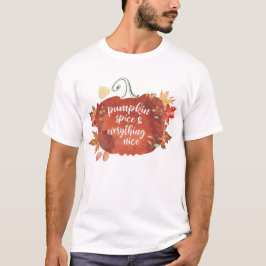 Deel Pompoen Spice & Alles Leuke Thanksgiving T-shirt
