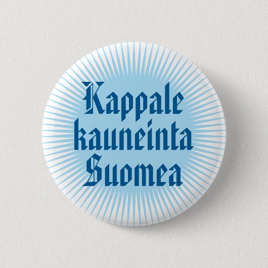 Deel van het mooiste Finland 1 Ronde Button 5,7 Cm (Voorkant)