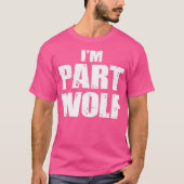 Deel Wolf Menselijk Hongerig Wilde Dier T-shirt (Voorkant)