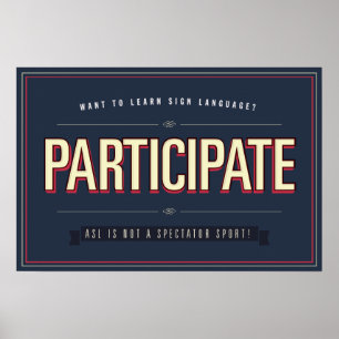 Deelnemen. ASL-klasse... poster