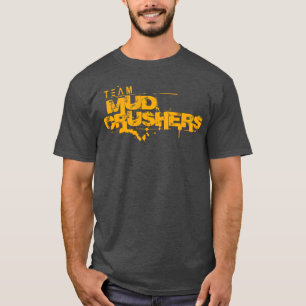 Deelnemer T-Shirt van de Mud Crushers van het team