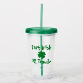 Deels Iers, Alle Problemen St. Patrick's Day Acryl Drinkbeker (Voorkant)