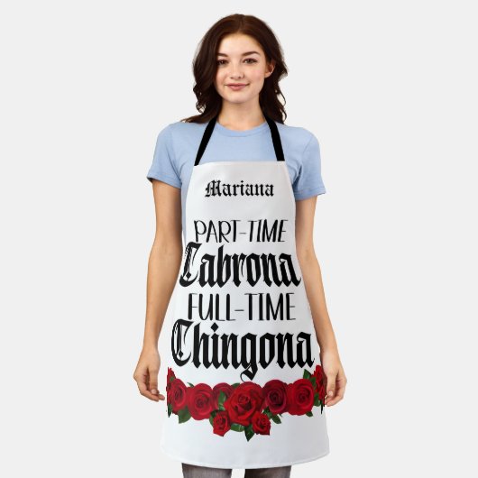 Deeltijd Cabrona fulltime Chingona Schort (Gedragen)