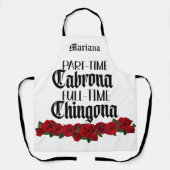 Deeltijd Cabrona fulltime Chingona Schort (Voorkant)