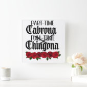 Deeltijd Cabrona voltijd chingona Vierkante Klok (Huis)