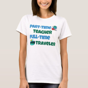 Deeltijd Docent Voltijd Reiziger T-shirt