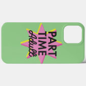 Deeltijd Volwassene Case-Mate iPhone Case (Achterkant (horizontaal))