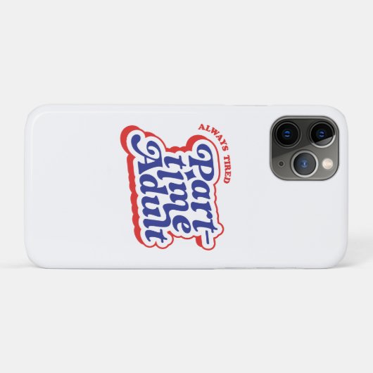 Deeltijd Volwassene Case-Mate iPhone Case (Achterkant (horizontaal))