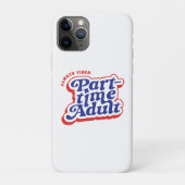 Deeltijd Volwassene Case-Mate iPhone Case (Achterkant)