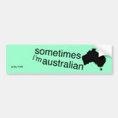 Deeltijdse Australiër Bumpersticker (Voorkant)