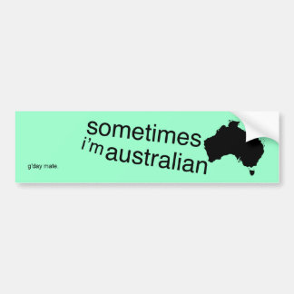 Deeltijdse Australiër Bumpersticker