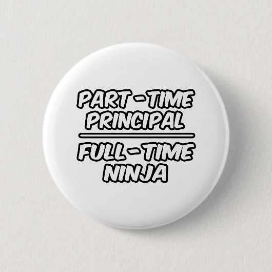 Deeltijdse hoofdsom...voltijdse Ninja Ronde Button 5,7 Cm (Voorkant)