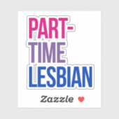 Deeltijdse lesbienne sticker (Vel)