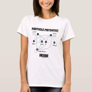 deeltjesfysicus binnenin (standaardmodel higgs) t-shirt