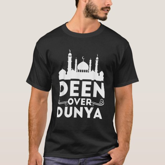 Deen Over Dunya Mosque Islamic Muslim  T-shirt (Voorkant)