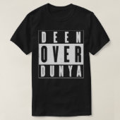 DEEN OVER DUNYA T-SHIRT (Design voorkant)