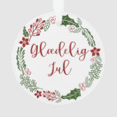 Deens kerstfeest, Glædelig jul Ornament (achterkant)