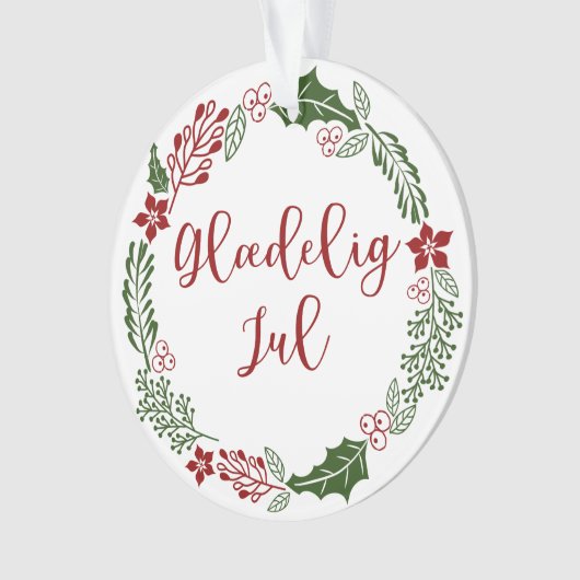 Deens kerstfeest, Glædelig jul Ornament (voorkant)