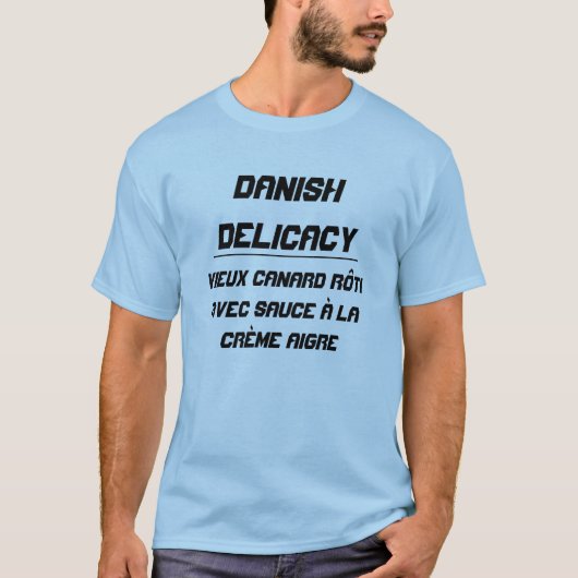 Deense delicatesse t-shirt (Voorkant)