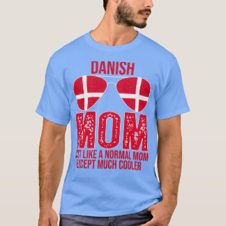 Deense mam Denemarken Moederdag voor zonneschermen T-shirt