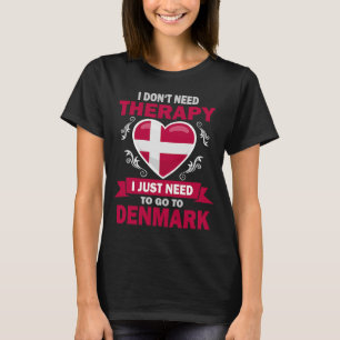 Deense Vacatietherapie voor de vlag Denemarken T-shirt