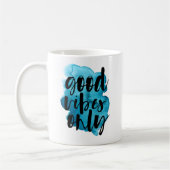 Deep Blue Goede Vibes Alleen Brush Script Koffie M Koffiemok (Links)