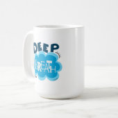 Deep Breath Mug Koffiemok (Voorkant links)