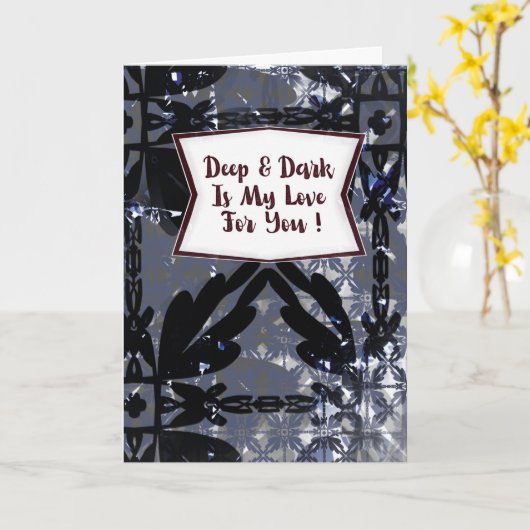 Deep & Dark Is My Love for You Anniversary Kaart (Gele Bloem)