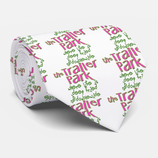 Deep Fried Double Wide Trailer Park Stropdas (Opgerold)