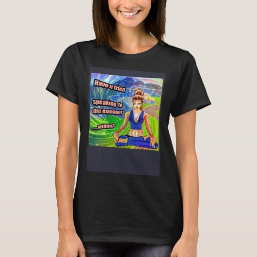 Deep Fried Meme Praat Met De Manager Binnenin Kare T-shirt (Voorkant)