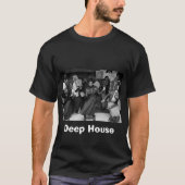 Deep House T-shirt (Voorkant)