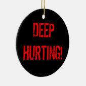 DEEP HURTING! KERAMISCH ORNAMENT (Rechts)