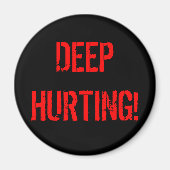 DEEP HURTING! MAGNEET (Voorkant)
