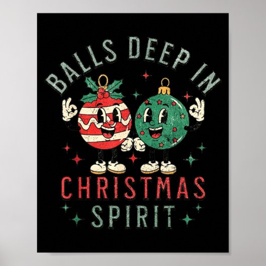Deep In Christmas Srit Funny Christmas Saying  Poster (Voorkant)