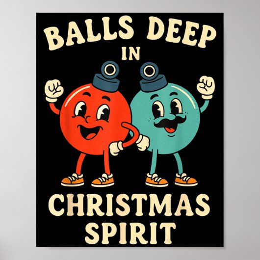Deep In Christmas Srit Funny Retro Holiday Humor Poster (Voorkant)