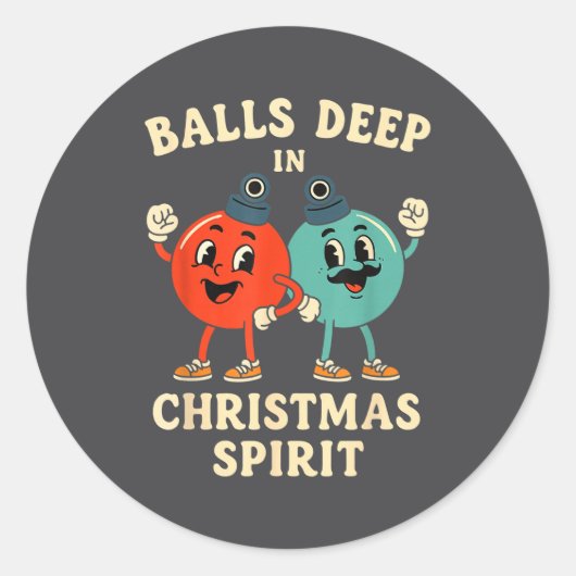 Deep In Christmas Srit Funny Retro Holiday Humor  Ronde Sticker (Voorkant)