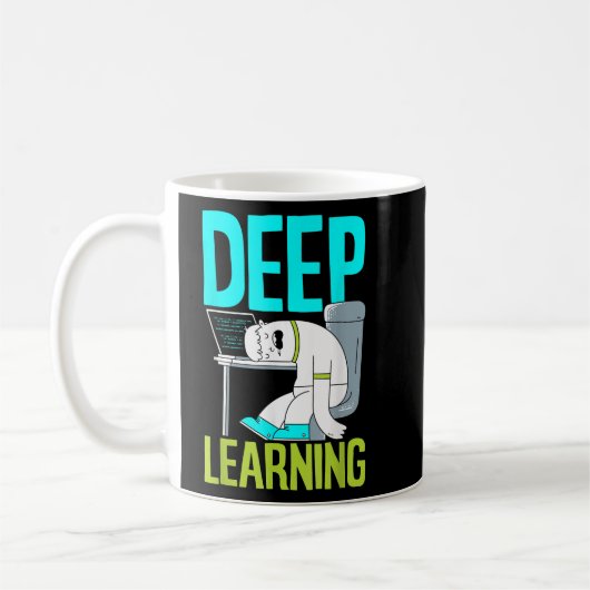 Deep Learning Funny Artificial Intelligence Machin Koffiemok (Links)