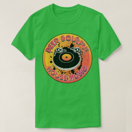 Deep Soulful House muziek T-shirt (Design voorkant)