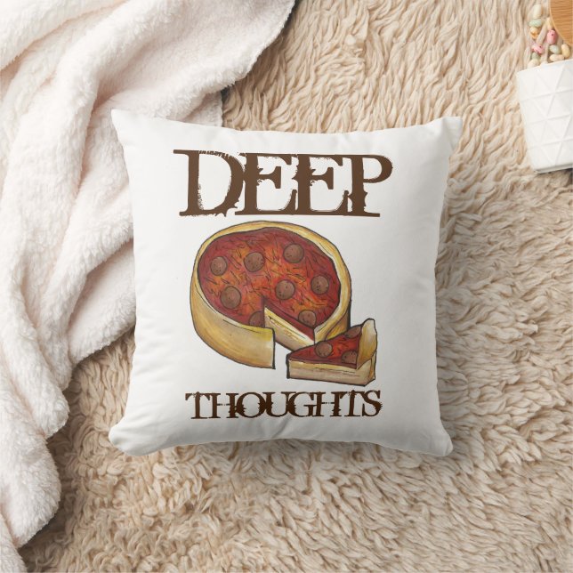 Deep Thoughts Chicago Deep Dish Pizza Food Kussen (Deken)