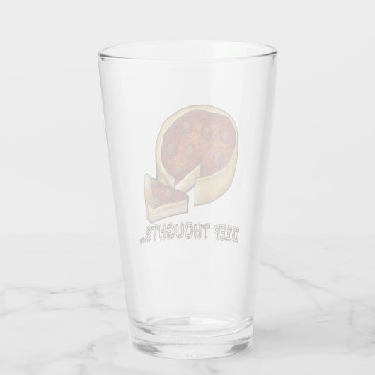 Deep Thoughts Chicago IL Deep Dish Pizza Glas (Achterkant)