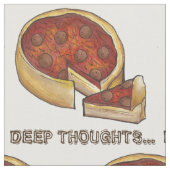 Deep Thoughts Deep Dish Pepperoni Pizza Foodie Stof (Close Up)