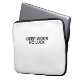 Deep Work No Luck Minimalist Typographic Laptop Sleeve (Voorkant Links)