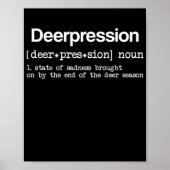 Deer Depression Funny Hunter Definition Huntin Poster (Voorkant)